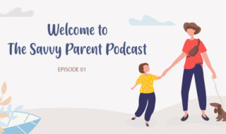 Savvy Parent Podcast